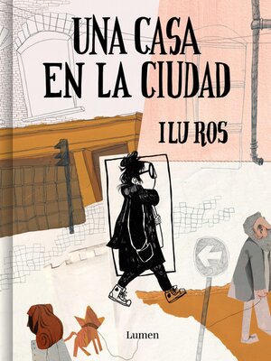 cover image of Una casa en La Ciudad